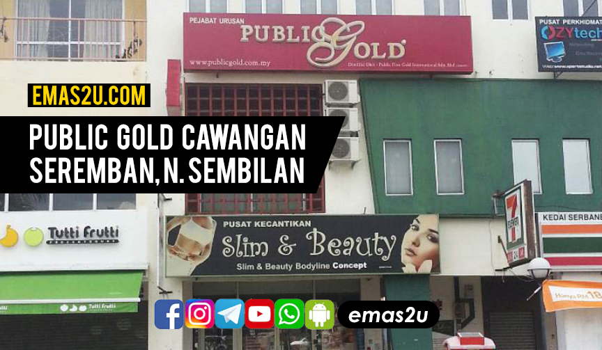 Public Gold Seremban Emas2u Tips Pelaburan Emas