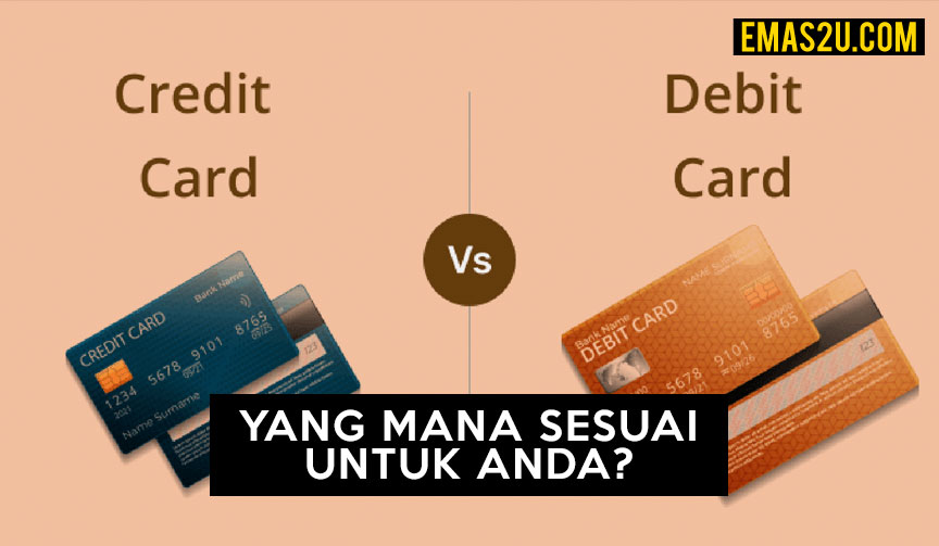 kad kredit vs kad debit